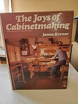 Unknown Binding By James Krenov The Joys of Cabinetmaking [Hardcover] Book