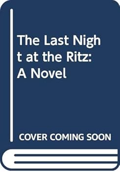 Hardcover The Last Night at the Ritz: A Novel Book