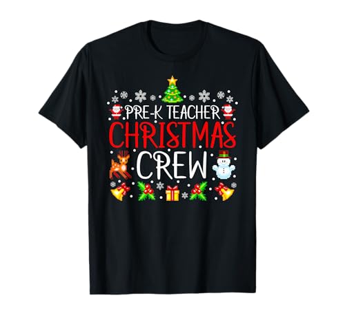 Pre-K Teacher Christmas Crew Matching Xmas PreK Teacher T-Shirt