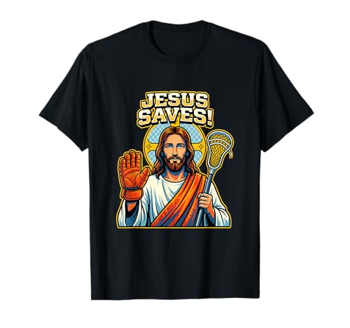 Jesus Save Lacrosse Goalie T-Shirt