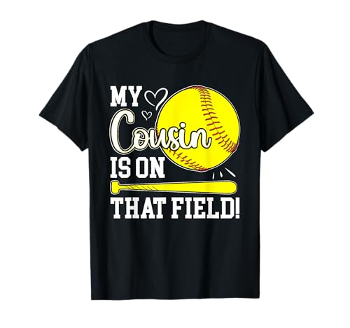 My Cousin Softball Cousin Softball Player Cousin T-Shirt