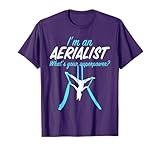 Aerial Silks Dancer Aerialist Air Yoga Acrobatics Women Gift T-Shirt