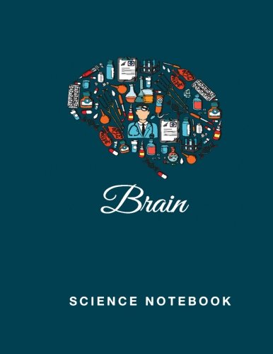 Science Notebook: Brain, 110 Blank and Lined pages: Books, Science and ...