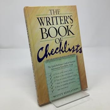 Hardcover The Writer's Book of Checklists: The Quick-Reference Guide to Essential Information Every Writer Needs Book