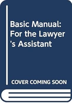Hardcover Basic Manual: For the Lawyer's Assistant Book