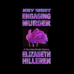 Key West Engaging Murder Audiolibro Por Elizabeth Hilleren arte de portada