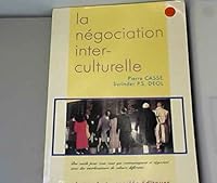 La négociation interculturelle 2712702042 Book Cover