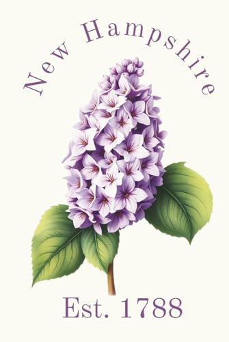 New Hampshire State Flower, Purple Lilac (Syringa vulgaris) Journal, Notebook, Gift and Souvenier for Collectors, Women, Teens, Young Adults, Nature Lovers: 120 white lined pages, 6
