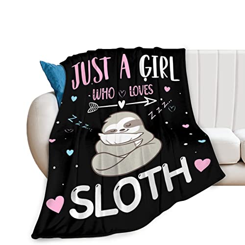 Just A Girl Who Loves Sloth Blanket Soft Warm Throw Blanket For Kids Adults Gift,Lightweight Cozy Luxury Flannel Blankets For Couch Bed Sofa 50"X40" #TOP17