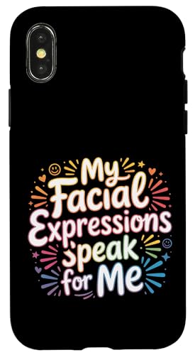 My Facial Expressions Speak For Me �\��L���Ȋ� - �X�}�z�P�[�X iPhone X/XS �p