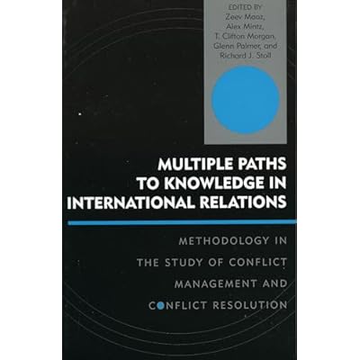Multiple Paths to Knowledge in International Relations