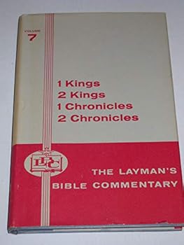 Hardcover The Layman's Bible Commentary - Volume 7: The First and Second Books of the Kings, The First and Second Books of Chronicles Book