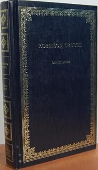 Robinson Crusoe and The Further Adventures of Robinson Crusoe