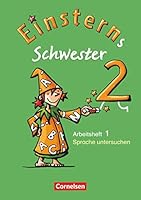 Einsterns Schwester - Sprache und Lesen 2. Schuljahr - Themenheft 1: Sprache untersuchen 3060822336 Book Cover