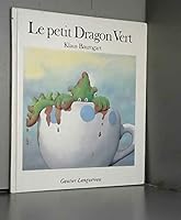 Le Petit Dragon vert 2217860011 Book Cover