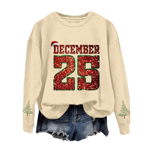 Christmas Sweatshirts for Women Funny December 25 Graphic Sweater Classic Christmas Tree Pullover Blouses Beige L Christmas Sweatshirts for Women Funny December 25 Graphic Sweater Classic Christmas Tree Pullover Blouses Beige L