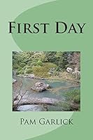 First Day 1515281582 Book Cover