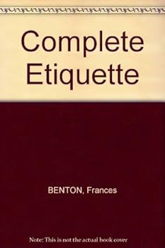 Hardcover Complete Etiquette [Unknown] Book
