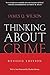 Thinking About Crime