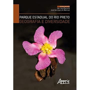 Capa do livro Parque Estadual Do Rio Preto, Geografia E Diversidade