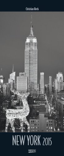New York 2015: PhotoArt Vertikal Kalender New York 2015: PhotoArt Vertikal Kalender
