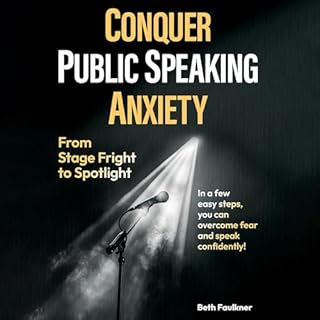 Conquer Public Speaking Anxiety Audiolibro Por Beth Faulkner arte de portada