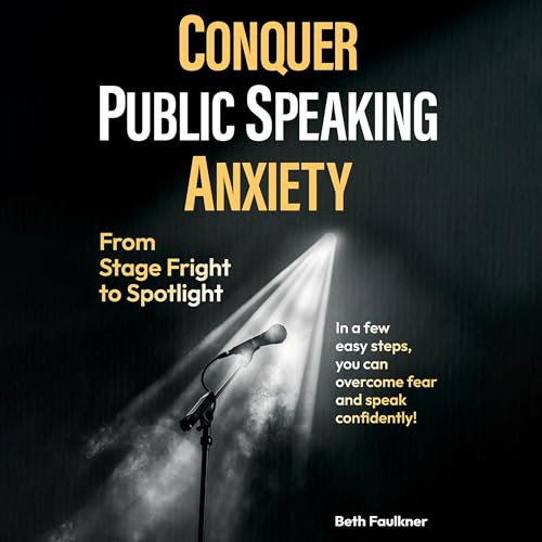 Conquer Public Speaking Anxiety by Beth Faulkner episode artwork