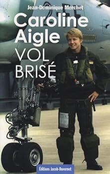 CAROLINE AIGLE VOL BRISE (French Edition)