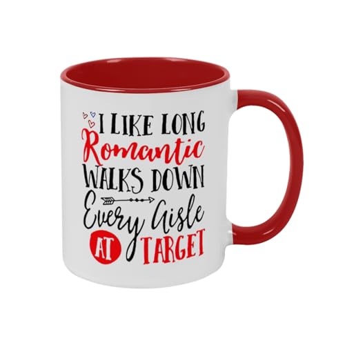 SAPUWE Funny Coffee Mug I Like Long Romantic Walks Down Every Aisle At Target