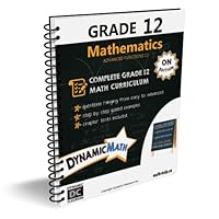 Dynamic Math Workbook - Complete Grade 12 Mathematics Curriculum (ON Edition) 1988243815 Book Cover