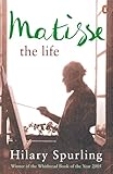 Matisse The Life (abridged, one-volume edition) /anglais