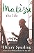 Matisse The Life (abridged, one-volume edition) /anglais