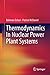 Thermodynamics In Nuclear Power Plant Systems