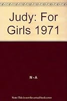 Judy: For Girls 1971 B0092ZROIK Book Cover