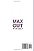 Max Out Mindset: Proven Strategies that Prepare You and Your Team for Battle in Business, Sport, and Life