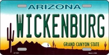 Wickenburg Arizona Metal Novelty License Plate Tag LP-1531