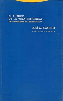 Paperback El futuro de la vida religiosa (Filosofia) (Spanish Edition) [Spanish] Book