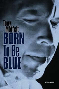 Paperback Born To Be Blue Book