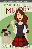 Plaid and Fore! and Murder (Fiona Fleming Cozy Mysteries)