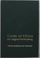 code of ethics for original printmaking 2922018059 Book Cover