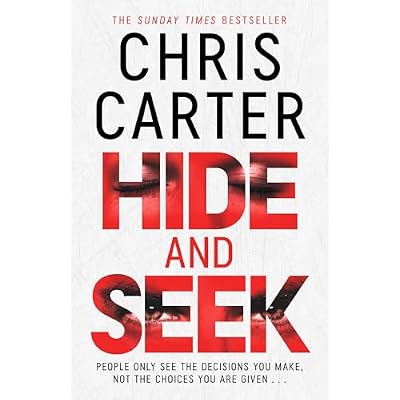 Hide and Seek: Chris Carter as you've never read him before