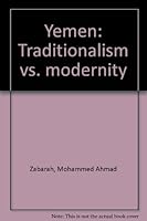 Yemen: Traditionalism vs. modernity 0030600812 Book Cover