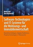 Software-Technologien und IT-Systeme für die Wohnungs- und Immobilienwirtschaft: Künstliche Intelligenz, Digitale Plattformen, Property Technologies, IT-Ökosysteme
