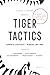 Tiger Tactics: Powerful Strategies for Winning Law Firms