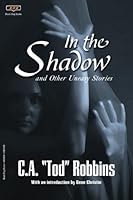 In the Shadow: and Other Uneasy Stories 1884449689 Book Cover