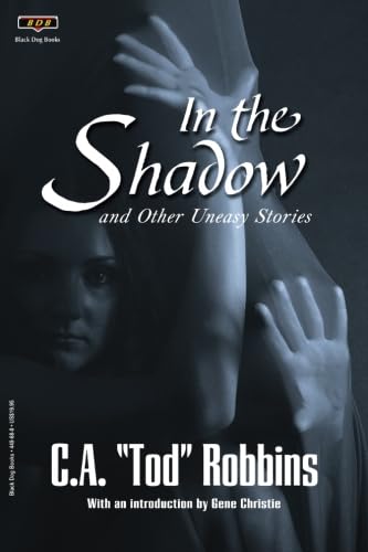 In the Shadow: and Other Uneasy Stories