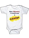 Hey Obama, I Could use a Change - Funny Baby One-piece Bodysuit, 0-3 Mo White