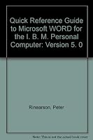Quick Reference Guide to Microsoft Word for the IBM PC: For Version 5.0 (Quick Reference) 1556151942 Book Cover