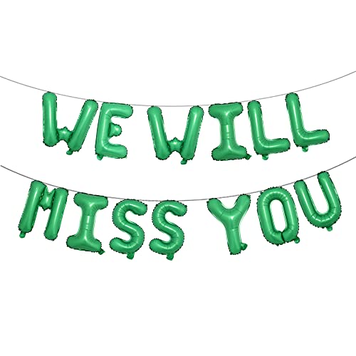 Farewell Party Decorations Supplies We Will Miss You Balloon Banner Kit Going Away Party Goodbye Retirement Office Work Party Office Work Graduation Decorations (WE WILL MISS YOU Green)