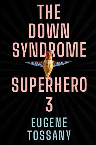 The Down Syndrome Superhero 3